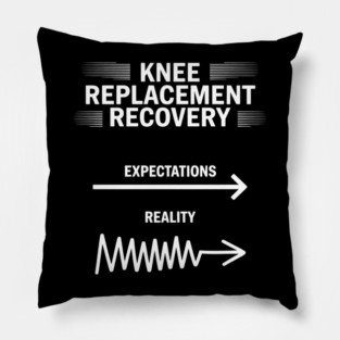 Knee Replacement Surgery Funny Recovery Pillow