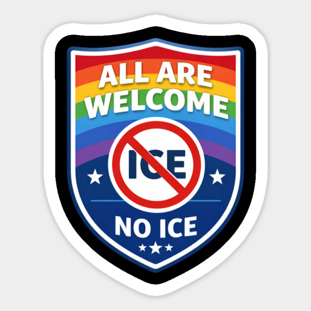 All Are Welcome No Ice Immigration Rights Human Rights Social Justice Activist Advocate Magnet by ArtistTee ⭐⭐⭐⭐⭐