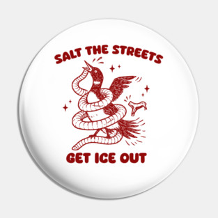 Minnesota Loon Salt the Streets | Fight ICE | Get out of Minneapolis Pin
