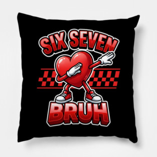 Six Seven Bruh Dabbing Heart Meme Pillow