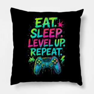 Eat Sleep Level Up Repeat Funny Gamer Video Game Pillow