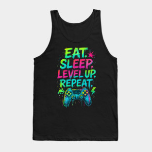 Eat Sleep Level Up Repeat Funny Gamer Video Game Tank Top