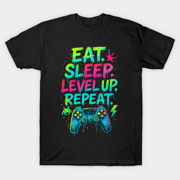 Eat Sleep Level Up Repeat Funny Gamer Video Game T-Shirt by yangho