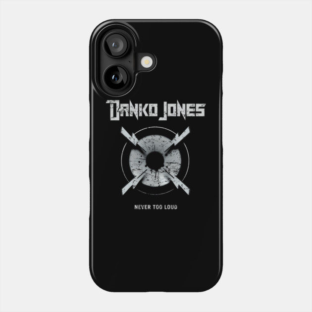 DANKO JONES - NEVER TOO LOUD Phone Case by James Bates