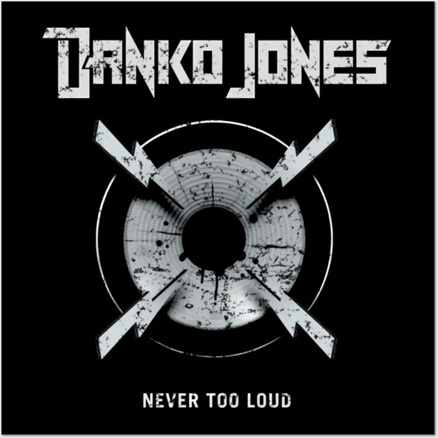 DANKO JONES - NEVER TOO LOUD Wall Art by James Bates