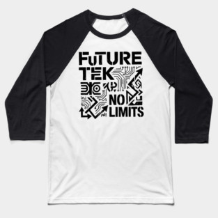 Future Tek No Limits T-Shirt | Cyber Streetwear Graphic Tee | Bold Typography Design Baseball T-Shirt
