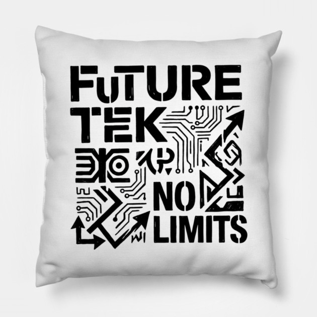 Future Tek No Limits T-Shirt | Cyber Streetwear Graphic Tee | Bold Typography Design Pillow by Muhammad Naveed Khan