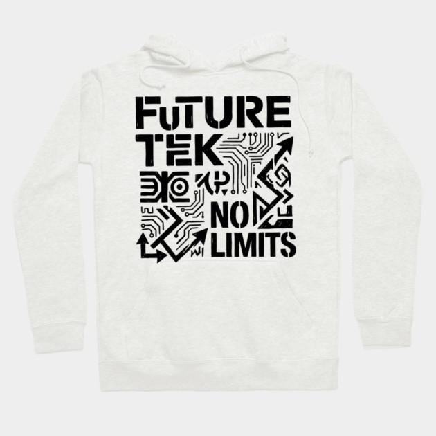 Future Tek No Limits T-Shirt | Cyber Streetwear Graphic Tee | Bold Typography Design Hoodie by Muhammad Naveed Khan