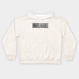 Unbreakable T-Shirt | Bold Motivational Typography Tee | Urban Streetwear Graphic Kids Hoodie