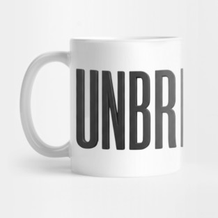 Unbreakable T-Shirt | Bold Motivational Typography Tee | Urban Streetwear Graphic Mug