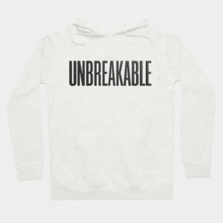Unbreakable T-Shirt | Bold Motivational Typography Tee | Urban Streetwear Graphic Hoodie