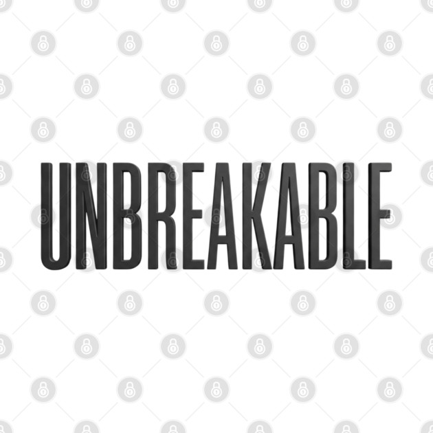 Unbreakable T-Shirt | Bold Motivational Typography Tee | Urban Streetwear Graphic by Muhammad Naveed Khan