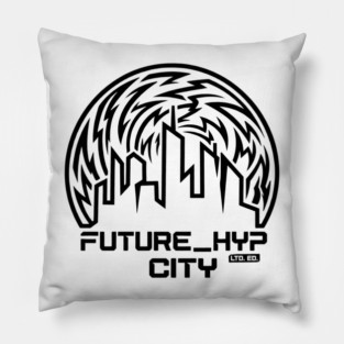 Future Hyp City T-Shirt | Cyber Streetwear Typography Tee | Bold Urban Graphic Pillow