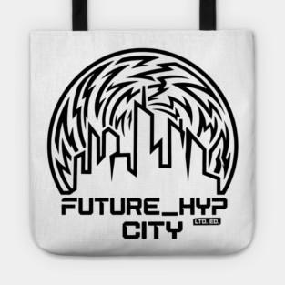 Future Hyp City T-Shirt | Cyber Streetwear Typography Tee | Bold Urban Graphic Tote