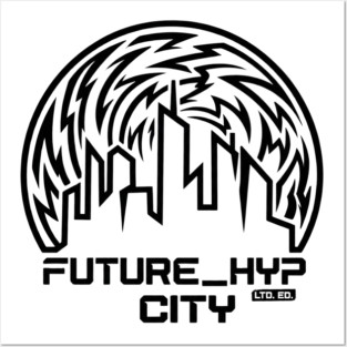Future Hyp City T-Shirt | Cyber Streetwear Typography Tee | Bold Urban Graphic Posters and Art