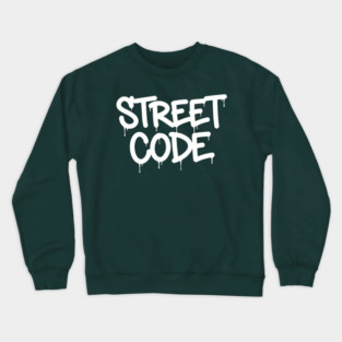 Street Code T-Shirt | Bold Urban Typography Tee | Streetwear Graphic Design Crewneck Sweatshirt