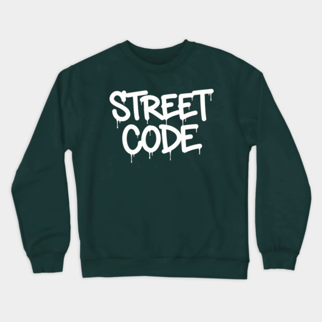 Street Code T-Shirt | Bold Urban Typography Tee | Streetwear Graphic Design Crewneck Sweatshirt by Muhammad Naveed Khan