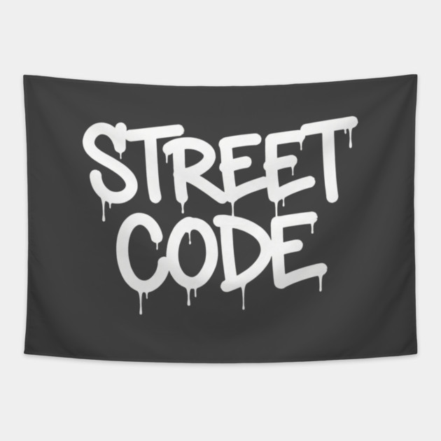 Street Code T-Shirt | Bold Urban Typography Tee | Streetwear Graphic Design Tapestry by Muhammad Naveed Khan