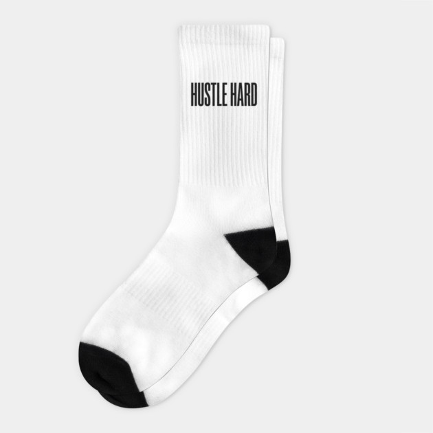 Hustle Hard T-Shirt | Motivational Bold Typography Tee | Urban Streetwear Graphic Socks by Muhammad Naveed Khan