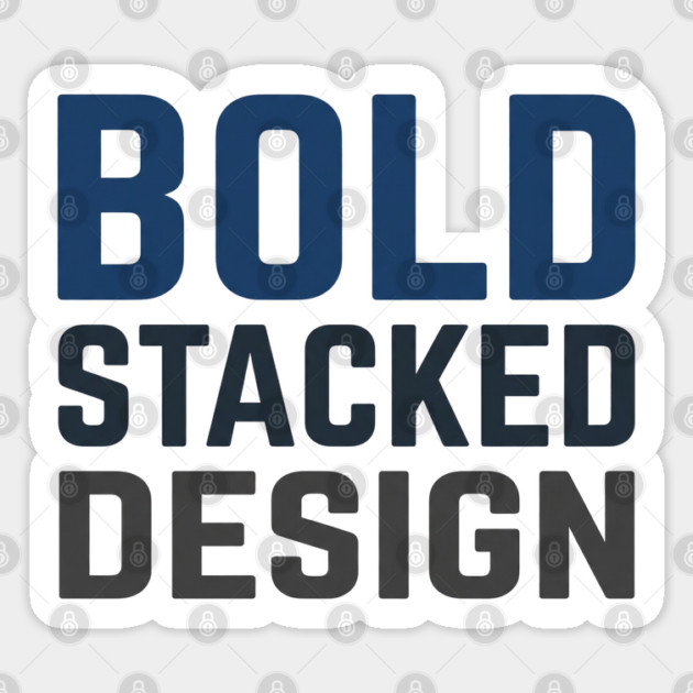 Bold Stacked Typography T-Shirt | Minimal Urban Streetwear | Print-Ready Graphic Tee Sticker by Muhammad Naveed Khan