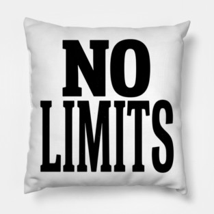 No Limits T-Shirt | Bold Motivational Typography Tee | Urban Streetwear Graphic Pillow