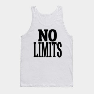 No Limits T-Shirt | Bold Motivational Typography Tee | Urban Streetwear Graphic Tank Top