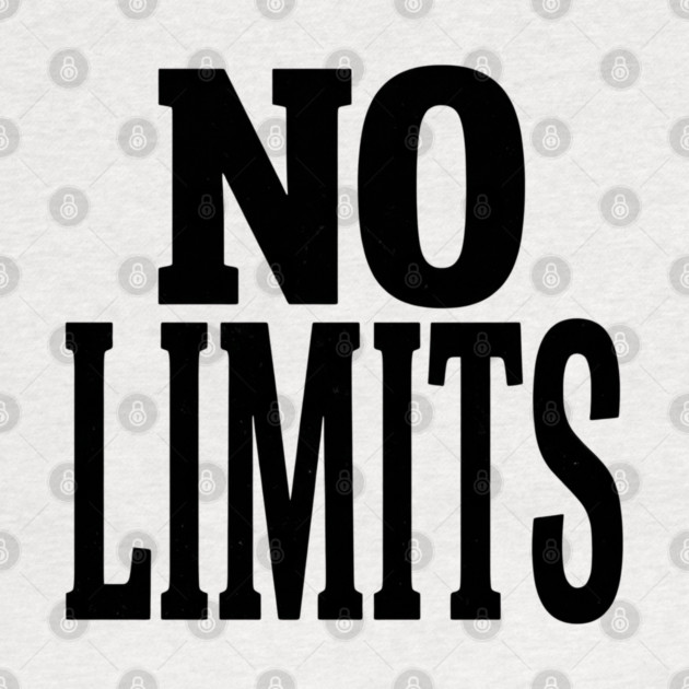 No Limits T-Shirt | Bold Motivational Typography Tee | Urban Streetwear Graphic by Muhammad Naveed Khan