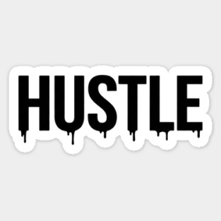 Hustle T-Shirt | Bold Motivational Typography Tee | Urban Streetwear Graphic Magnet