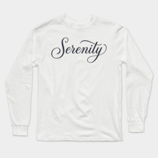 Serenity T-Shirt | Minimal Bold Typography Tee | Modern Urban Streetwear Graphic Long Sleeve T-Shirt