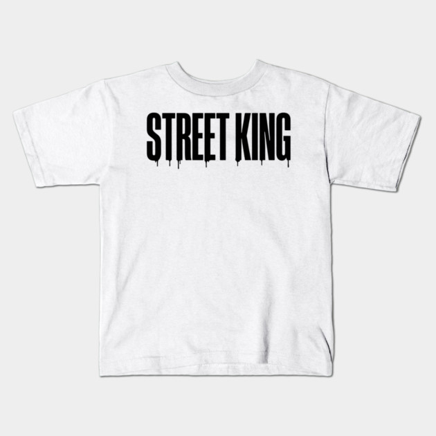 Street King T-Shirt | Bold Urban Typography Tee | Streetwear Graphic Design Kids T-Shirt by Muhammad Naveed Khan