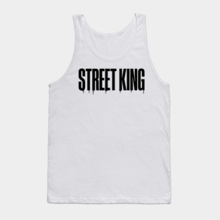 Street King T-Shirt | Bold Urban Typography Tee | Streetwear Graphic Design Tank Top