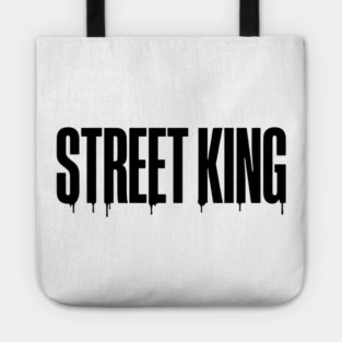 Street King T-Shirt | Bold Urban Typography Tee | Streetwear Graphic Design Tote