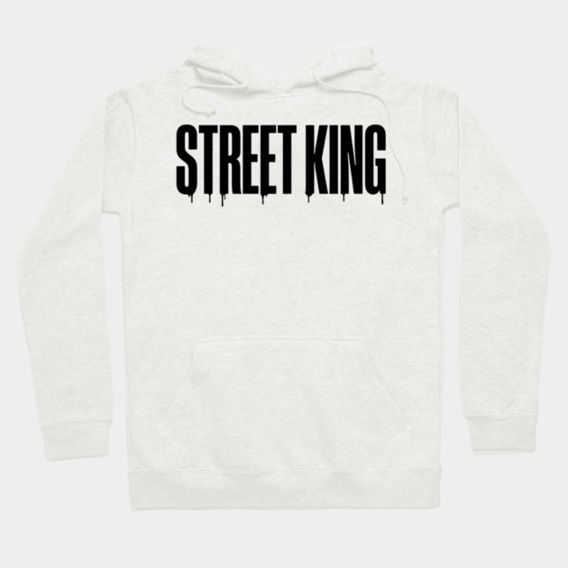 Street King T-Shirt | Bold Urban Typography Tee | Streetwear Graphic Design Hoodie by Muhammad Naveed Khan