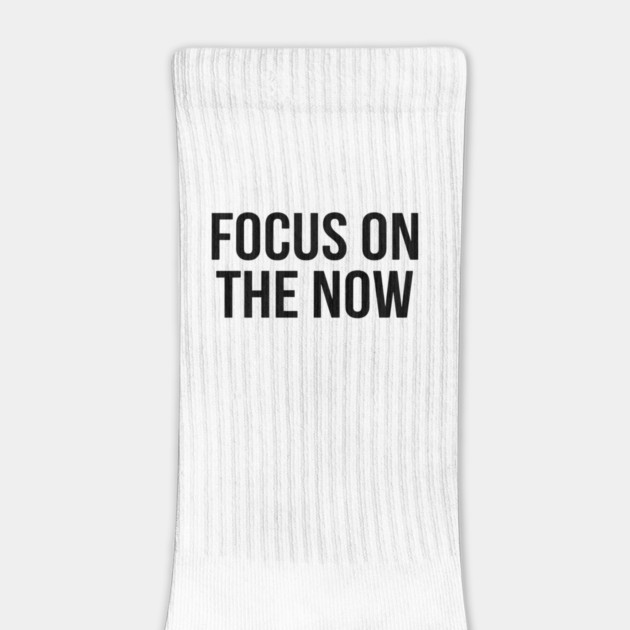 Focus On The Now T-Shirt | Bold Motivational Typography Tee | Urban Streetwear Graphic by Muhammad Naveed Khan