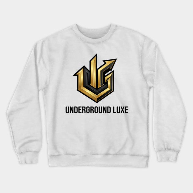 Underground Luxe T-Shirt | Premium Urban Streetwear Typography Tee | Luxury Graphic Crewneck Sweatshirt by Muhammad Naveed Khan