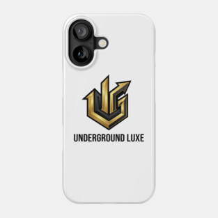 Underground Luxe T-Shirt | Premium Urban Streetwear Typography Tee | Luxury Graphic Phone Case