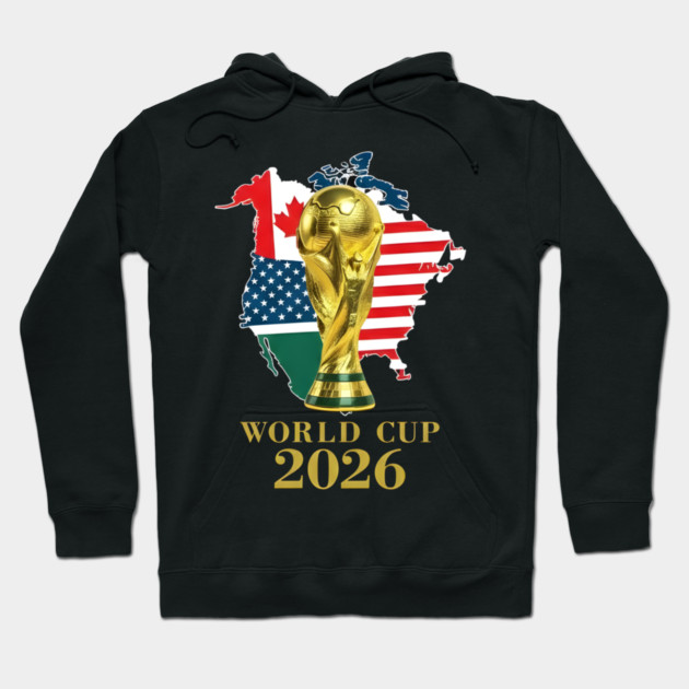 World Cup 2026 Soccer Tournament 2026 Hoodie by dtr_art