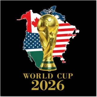 World Cup 2026 Soccer Tournament 2026 Posters and Art