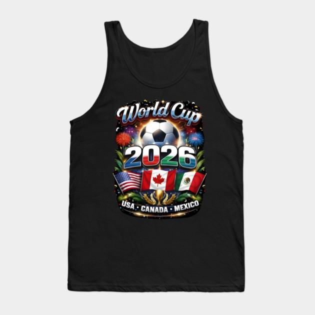 World Cup 2026 Soccer Tournament 2026 Tank Top by dtr_art
