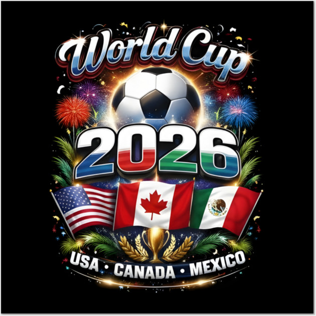World Cup 2026 Soccer Tournament 2026 Wall Art by dtr_art