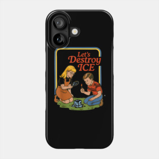 abolish-ice-let's-destroy-ice Phone Case