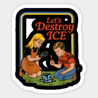 abolish-ice-let's-destroy-ice Sticker
