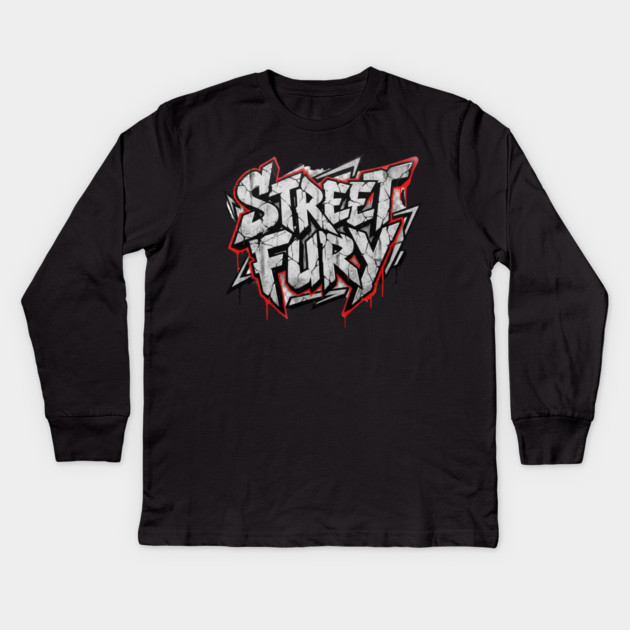 Street Fury T-Shirt | Bold Urban Streetwear Typography Tee | Power Graphic Design Kids Long Sleeve T-Shirt by Muhammad Naveed Khan