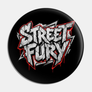 Street Fury T-Shirt | Bold Urban Streetwear Typography Tee | Power Graphic Design Pin