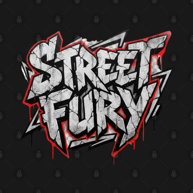 Street Fury T-Shirt | Bold Urban Streetwear Typography Tee | Power Graphic Design by Muhammad Naveed Khan