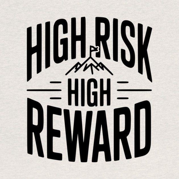 High Risk High Reward by Frank Ring