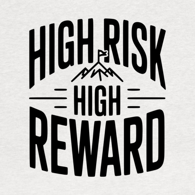 High Risk High Reward by Frank Ring