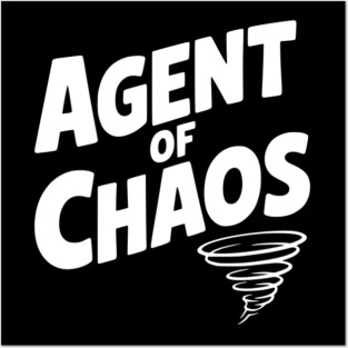 Agent of Chaos Posters and Art
