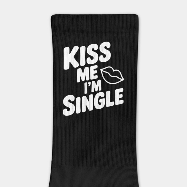 Kiss Me I'm Single by Frank Ring