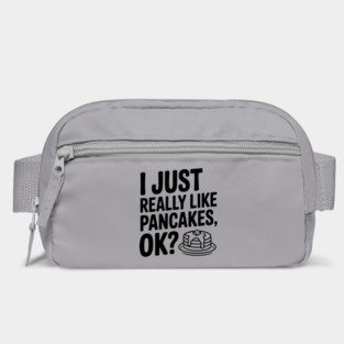I Just Really Like Pancakes, ok? Bag
